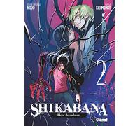 Shikabana - Fleur de cadavre - Tome 02
