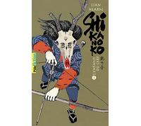 Lian Hearn – Shikanoko, Livre 1 et 2 T1 – Traduit par Philippe Giraudon – Gallimard