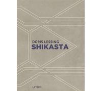 Shikasta - Doris Lessing - La volte - broché - Roman