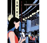 Rosalie Stroesser – Shiki – Quatre saisons au Japon – Broché