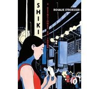 Shiki. Cuatro estaciones en Japón - Rosalie Stroesser - SALAMANDRA GRAPHIC - ebook (ePub illustré) - Livre