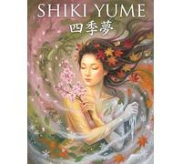 Shiki Yume: Dreams of the Four Seasons - An AI Art Collection