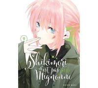 Shikimori n'est pas juste mignonne - Tome 09