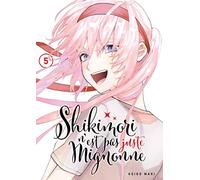 Shikimori n'est pas juste mignonne - Tome 5