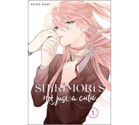 Shikimori's Not Just A Cutie Vol 1