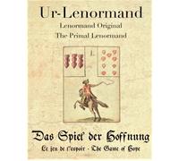 Shiliu-Ur-Lenormand: Das Spiel Der Hoffnung (Deutsch, Französisch, Englisch)[1837]