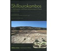 Shillourokambos - Un Établissement Néolithique Pré-Céramique À Chypre, Les Fouilles Du Secteur 1