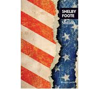 Shiloh - Shelby Foote - Rivages - Poche - Roman