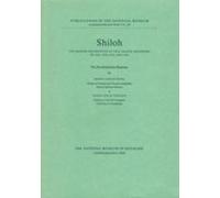 Shiloh -- The Pre-Hellenistic Remains