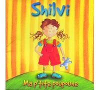 Shilvi - Ma P'tite Poupoune [Import]