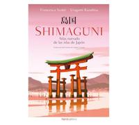 Shimaguni. Atlas narrado de las islas de Japón
