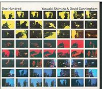 Shimizu,Yasuaki & Cunningham,David - One Hundred [Import]
