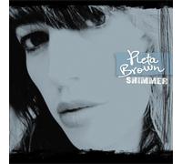 Shimmer by PIETA BROWN (2009-11-10)