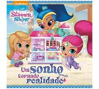 Shimmer & Shine: Um Sonho Tornado Realidade (Portuguese Edition)