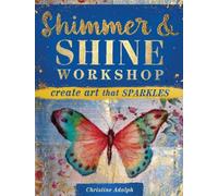 Shimmer & Shine Workshop