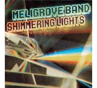 Meligrove Band - Shimmering Lights
