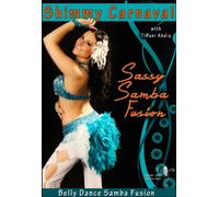 Shimmy Carnival: Sassy Samba Belly Dance Fusion