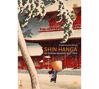 Shin Hanga: Les estampes japonaises du XXe siècle