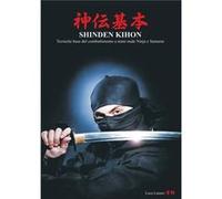 Shinden Kihon. Tecniche Base del Combattimento a Mani Nude Ninja E Samurai - Luca Lanaro - Bor srl - Livre en Italien - Paperback Luca LanaroLuca Lanaro (Auteur)