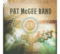 Mcgee, Pat Band - Shine