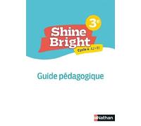 Shine Bright 3e- Livre Professeur - 2022