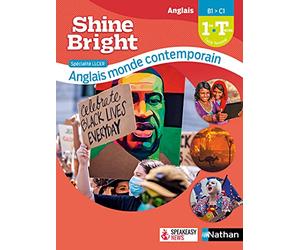 Shine Bright Anglais 1re/Terminale LLCER AMC: Spécialité Anglais Monde Contemporain