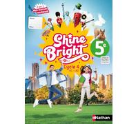 Shine Bright Anglais 5e – A1>A2 – Édition 2024 – Nathan