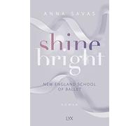 Anna Savas – Shine Bright – New England School of Ballet – Poche