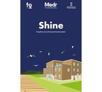 Shine: Brought to you by Swansea University students