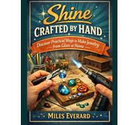 Shine Crafted by Hand: Discover Practical Ways to Make Jewelry from Glass at Home