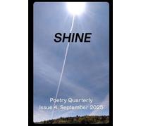 SHINE: Issue 4, September 2025