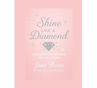 Shine Like a Diamond: Empowering Women one at a time