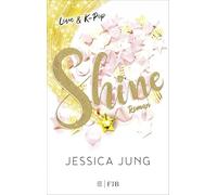 Shine - Love & K-Pop: Roman
