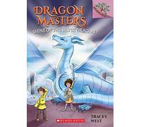 Shine of the Silver Dragon: A Branches Book (Dragon Masters #11) (Volume 11)