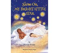 Shine On, My Bright Little Star