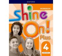 Shine On! Plus: Level 4: Workbook