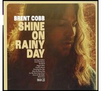 Shine On Rainy Day (Vinyl) by Brent Cobb [VINYL] NEUF