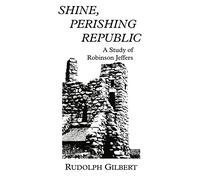 Shine, Perishing Republic