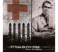 Texas Is on Fire – Shine Set Repeat – CD
