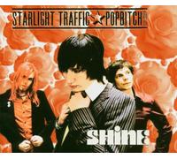 Shine - Starlight Traffic/Popbitch