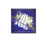 Oasis, Paul Weller et autres – Shine Too: 20 New Brilliant Indie Hits – Import