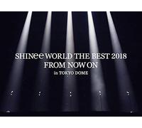 Shinee World The Best 2018: from Now on-in Tokyo Dome [Blu-Ray] [Import]