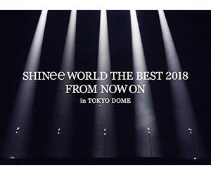 Shinee World The Best 2018: from Now on-in Tokyo Dome [Blu-Ray] [Import]