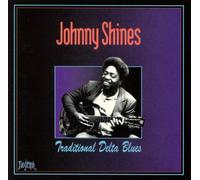 Shines, Johnny - Traditional Delta Blues