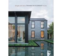 Shingle and Stone : Thomas Kligerman houses - Thomas Kligerman - Monacelli Press - relié - Beau livre