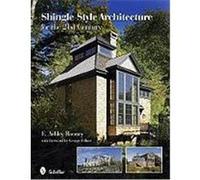 Shingle Style Architecture for the 21st Century Rooney, E. Ashley (Auteur)