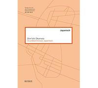 Shin'ichi Okamoto Grundkenntnisse Japanisch: Niveau A1 + A2 (Relié)