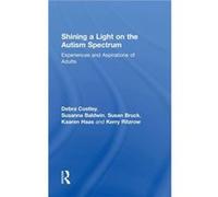 Shining a Light on the Autism Spectrum by Ritzrow & Kerry Autism Spectrum Australia Aspect & Australia Ritzrow Kerry Autism Spectrum Australia Aspect Australia (Auteur)