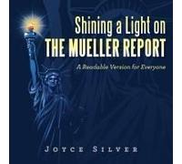Shining A Light On The Mueller Report