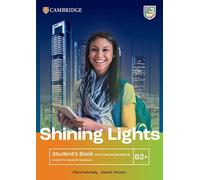 Shining Lights B2+ Student's Book with Interactive eBook English for Spanish Speakers